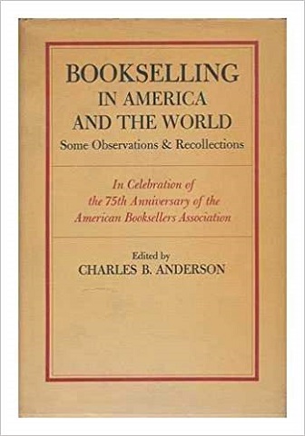 The cover image for Bookselling in America and the World.