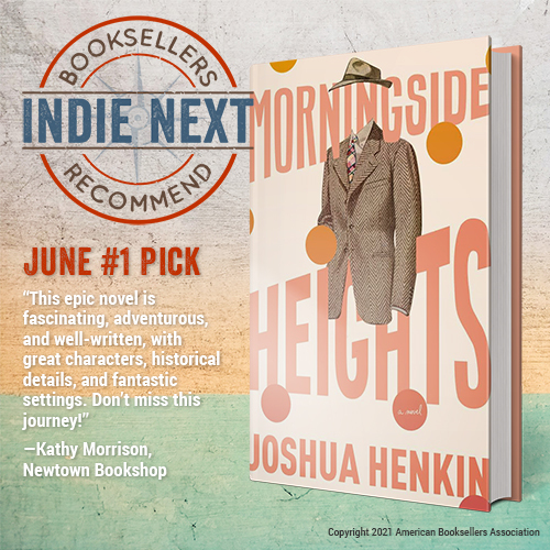 June Indie Next List Top Pick Morningside Heights