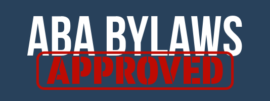 ABA Bylaws Approved