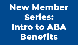 White text on blue background: New Member Series: Intro to ABA Benefits