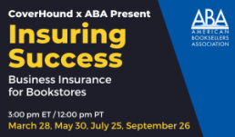 CoverHound Webinar Series, Insuring Success: Business Insurance for Bookstores