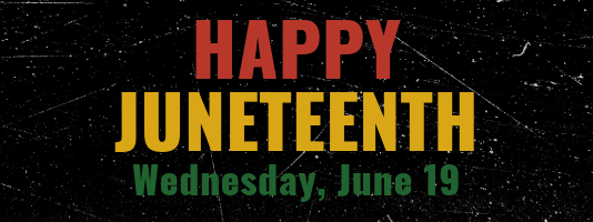 Happy Juneteenth!