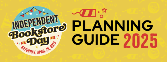 Indie Bookstore Day 2025 Planning Guide