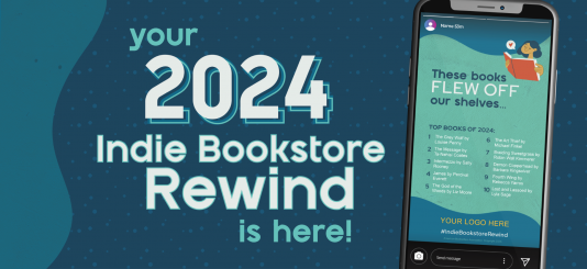 Your 2024 Indie Bookstore Rewind is Here!