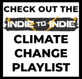 Check out the indie to indie climate change playlist.