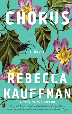 Chorus: A Novel By Rebecca Kauffman