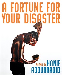 The cover image for Abdurraqib's A FORTUNE FOR YOUR DISASTER