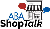 ABA Shop Talk