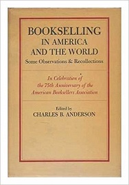 The cover image for Bookselling in America and the World