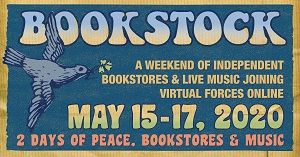 Bookstock: A weekend of independent bookstores and live music joining virtual forces online, May 15-17, 2020
