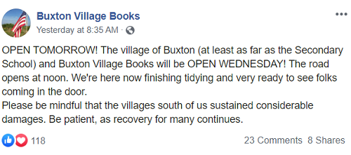 A facebook post from Buxton Village Books that reads: "OPEN TOMORROW! The village of Buxton (at least as far as the Secondary School) and Buxton Village Books will be OPEN WEDNESDAY! The road opens at noon. We're here now finishing tidying and very ready to see folks coming in the door. Please be mindful that the villages south of us sustained considerable damages. Be patient, as recovery for many continues.”