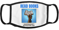 Read Books message on face mask with black arm holding a book, underneath "Independent Bookstore Day"