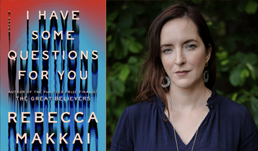 Rebecca Makkai, author of "I Have Some Questions for You"