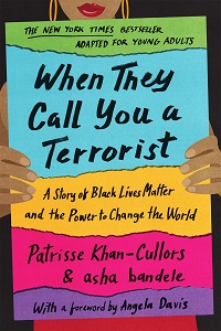 When They Call You A Terrorist by Patrisse Cullors