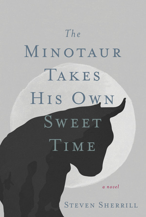 The Minotaur Takes His Own Sweet Time cover
