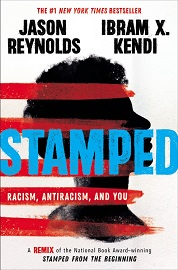 Stamped Jason Reynolds and Ibram X Kendi